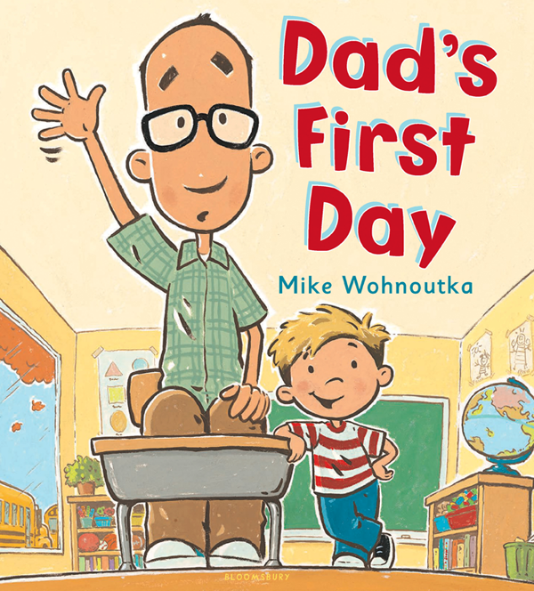 Dad's First Day